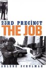 23rd Precinct The Job