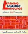 Learning Microcomputer Assembly Language Programming: A Guide for Basic Programmers