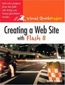 Creating a Web Site with Flash 8 Visual QuickProject Guide