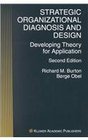 Strategic Organizational Diagnosis and Design  Developing Theory for Application
