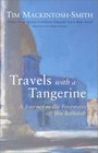 Travels With a Tangerine: A Journey in the Footnotes of Ibn Battutah