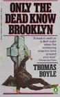 Only the Dead Know Brooklyn (Frank deSales, Bk 1)