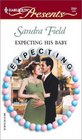 Expecting His Baby (Expecting) (Harlequin Presents, No 2257)