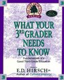 What Your Third Grader Needs to Know Fundamentals of a Good ThirdGrade Education