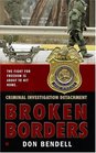 Criminal Investigation Detachment #2: Broken Borders (Criminal Investigation Detachment)