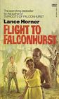 FLIGHT TO FALCONHURST