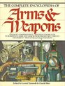 The Complete Encyclopedia of Arms  Weapons