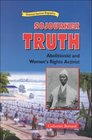 Sojourner Truth Abolitionist and Women's Rights Activist