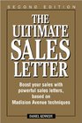 The Ultimate Sales Letter: Boost Your Sales With Powerful Sales Letters, Based on Madison Avenue Techniques