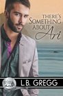 There's Something About Ari (Bluewater Bay, Bk 2)