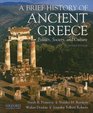 A Brief History of Ancient Greece Politics Society and Culture