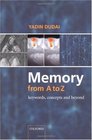 Memory from A to Z Keywords Concepts and Beyond