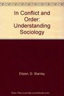 In Conflict  Order Understanding Society