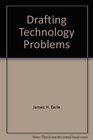 Drafting Technology Problems