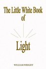 The Little White Book of Light