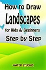 How to Draw Landscapes for Kids  Beginners Step by Step How to Draw Nature for Kids Beaches Mountains  Many More