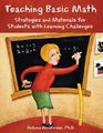Teaching Basic Math Strategies and Materials for Students with Learning Challenges