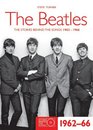 The Beatles 196266 The Stories Behind the Songs 19621966