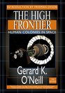 High Frontier Human Colonies in Space