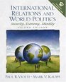 International Relations and World Politics Security Economy Identity