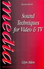 Sound Techniques for Video and TV