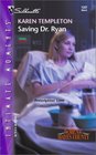 Saving Dr. Ryan  (Men of Mayes County, Bk 1) (Silhouette Intimate Moments, No 1207)