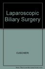 Laparoscopic Biliary Surgery