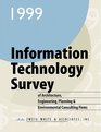 1999 Information Technology Survey of A/E/P  Environmental Consulting Firms