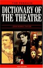 Dictionary of the Theatre The Penguin Third Edition