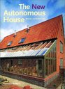 The New Autonomous House Design and Planning for Sustainability