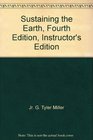 Sustaining the Earth Fourth Edition Instructor's Edition