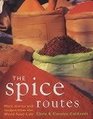 The Spice Routes More Recipes from the World Food Cafe