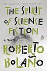 The Spirit of Science Fiction A Novel