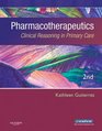 Pharmacotherapeutics Clinical Reasoning in Primary Care