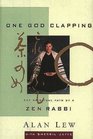 One God Clapping The Spiritual Path of a Zen Rabbi