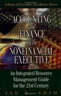 Accounting and Finance for the NonFinancial Executive  An Integrated Resource Management Guide for the 21st Century