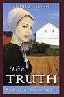 Amish Romance: The Truth (Tessa's Story)