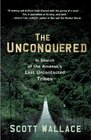 The Unconquered: In Search of the Amazon's Last Uncontacted Tribes