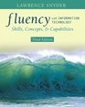 Fluency with Information Technology Skills Conceptsd Capabilities Value Package