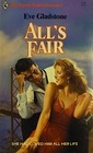 All's Fair (Harlequin Superromance, No 297)