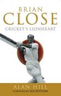 Brian Close Cricket's Lionheart