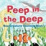 Peep in the Deep  Sea Creature Counting Book