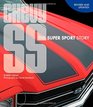 Chevy SS The Super Sport Story