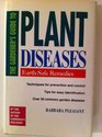 The Gardener's Guide to Plant Diseases EarthSafe Remedies