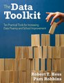 The Data Toolkit Ten Tools for Supporting School Improvement