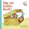Time for School Mouse