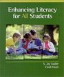 Enhancing Literacy for All Students
