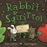Rabbit  Squirrel A Tale of War and Peas