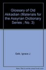 Glossary of Old Akkadian