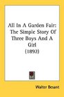 All In A Garden Fair The Simple Story Of Three Boys And A Girl